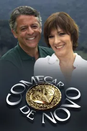 Novela Come�ar de Novo Completa - Envio Digital | Casa das Novelas